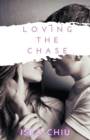 Image for Loving the Chase