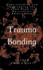 Image for Trauma Bonding