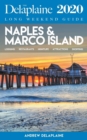 Image for Naples &amp; Marco Island - The Delaplaine 2020 Long Weekend Guide