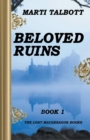 Image for Beloved Ruins, Book 1