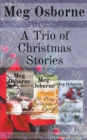 Image for A Trio of Christmas Stories : Three Pride and Prejudice Variation Novellas
