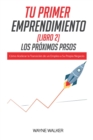 Image for Tu Primer Emprendimiento(Libro 2) Los Proximos Pasos