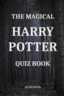 Image for The Magical Harry Potter Quiz Book