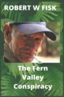 Image for The Fern Valley Conspiracy