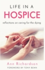Image for Life in a Hospice : Reflections on Caring for the Dying