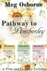 Image for Pathway to Pemberley - A Pride and Prejudice Variation Series
