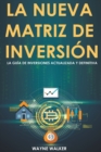 Image for La Nueva Matriz de Inversion