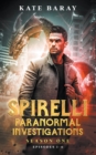 Image for Spirelli Paranormal Investigations Season One : Episodes 1-6