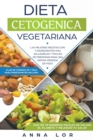 Image for Dieta Cetogenica Vegetariana