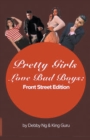Image for Pretty Girls Love Bad Boys : Front Street Edition
