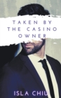 Image for Taken by the Casino Owner