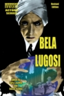 Image for Bela Lugosi: Midnight Marquee Actors Series Revised