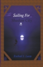 Image for Sailing For Shadow City