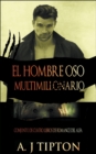 Image for El Hombre Oso Multimillonario : Conjunto de Cuatro Libros de Romance del Alfa