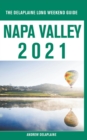 Image for Napa Valley - The Delaplaine 2021 Long Weekend Guide