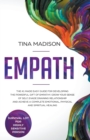 Image for Empath : The #1 Made Easy Guide for Developing The Powerful Gift of Empathy. Grow Your Sense Of Self, Evade Draining Relationship and Achieve a Complete Emotional, Physical and Spiritual Healing