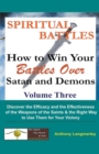 Image for Spiritual Battles : How to Win Your Battles Over Satan and Demons