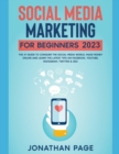 Image for Social Media Marketing for Beginners 2024 The #1 Guide To Conquer The Social Media World, Make Money Online and Learn The Latest Tips On Facebook, Youtube, Instagram, Twitter &amp; SEO