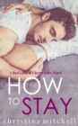 Image for How to Stay