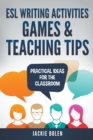 Image for ESL Writing Activities, Games &amp; Teaching Tips