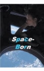 Image for Space-Born