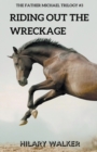 Image for Riding Out the Wreckage