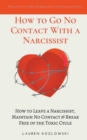 Image for How to go No Contact With a Narcissist