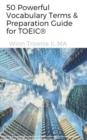 Image for 50 Powerful Vocabulary Terms &amp; Preparation Guide for TOEIC(R)