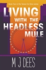 Image for Living with the Headless Mule