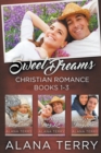Image for Sweet Dreams Christian Romance (Books 1-3)
