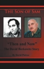 Image for The Son of Sam Then and Now The David Berkowitz Story