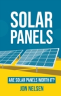 Image for Solar Panels : Are Solar Panels Worth It?