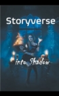 Image for Storyverse Into Shadow