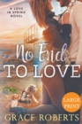 Image for No End To Love (Large Print Edition)