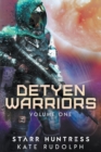 Image for Detyen Warriors Volume One