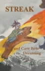 Image for Streak and Cave Bear Dreaming