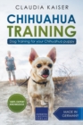 Image for Chihuahua Training : Dog Training for Your Chihuahua Puppy