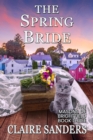 Image for Spring Bride: The Masons of Brrightfield