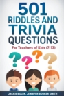 Image for 501 Riddles and Trivia Questions : For Teachers of Kids (7-13)