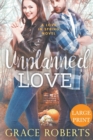 Image for Unplanned Love (Large Print Edition)