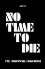 Image for No Time to Die - The Unofficial Companion