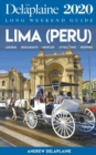Image for Lima - The Delaplaine 2020 Long Weekend Guide