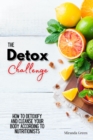 Image for Detox Challenge: How to Detoxify and Cleanse Your Body According to Nutritionists