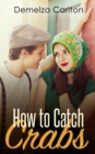 Image for How to Catch Crabs