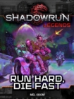 Image for Shadowrun Legends: Run Hard, Die Fast: Shadowrun Legends, #24