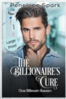 Image for The Billionaire&#39;s Cure (Large Print)