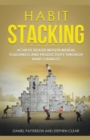 Image for Habit Stacking : Achieve Health, Wealth, Mental Toughness, and Productivity through Habit Changes