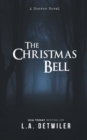 Image for The Christmas Bell : A Horror Novel