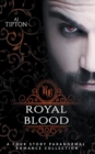 Image for Royal Blood : A Four Story Paranormal Romance Collection