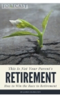 Image for This is Not Your Parent&#39;s Retirement